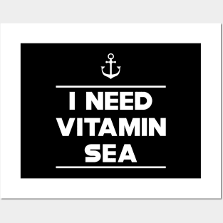 Vacation - I need vitamin sea Posters and Art